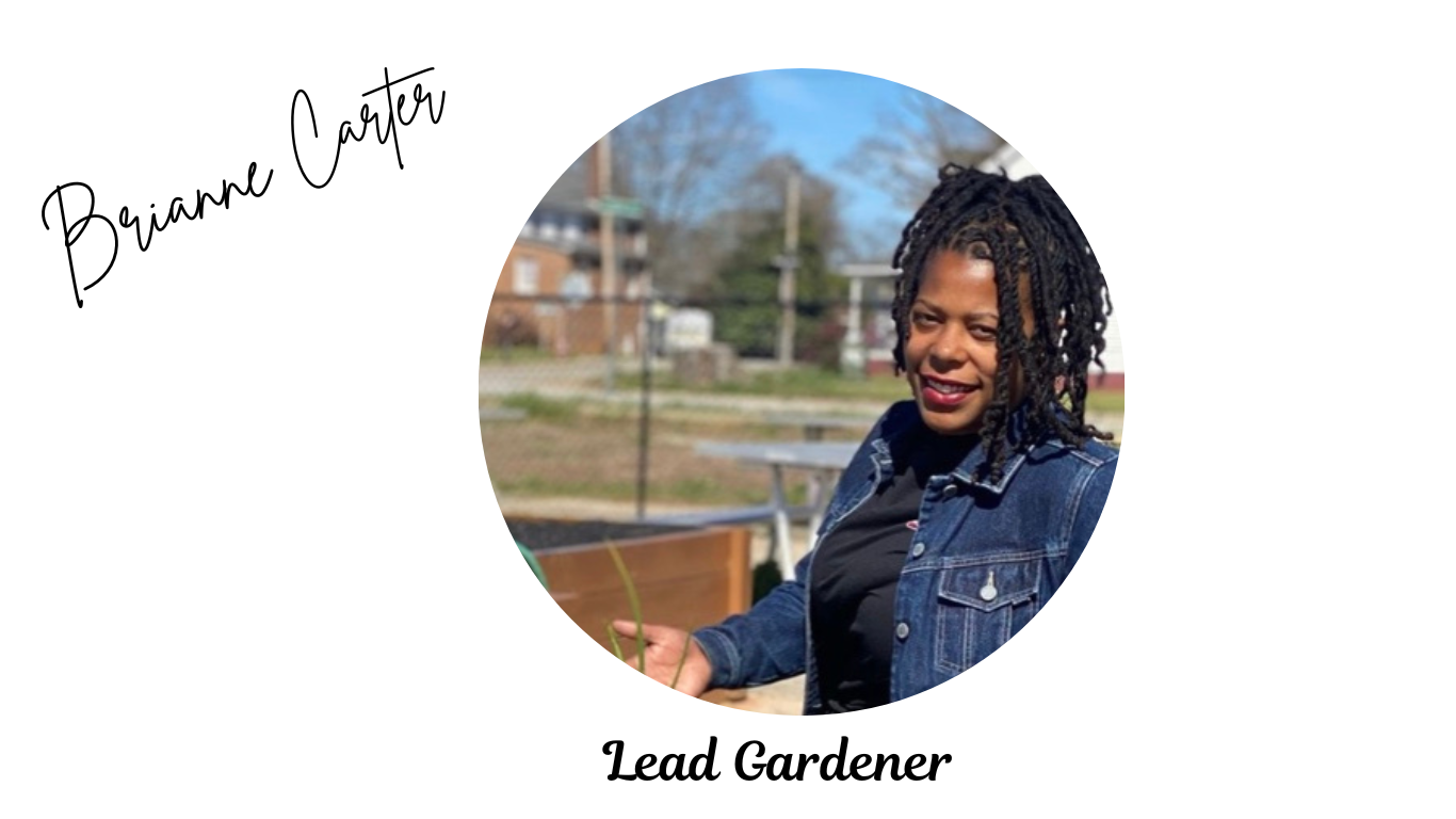 Brianne Carter Lead Gardener 